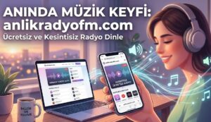 Ücretsiz Radyo Dinleme Sitesi